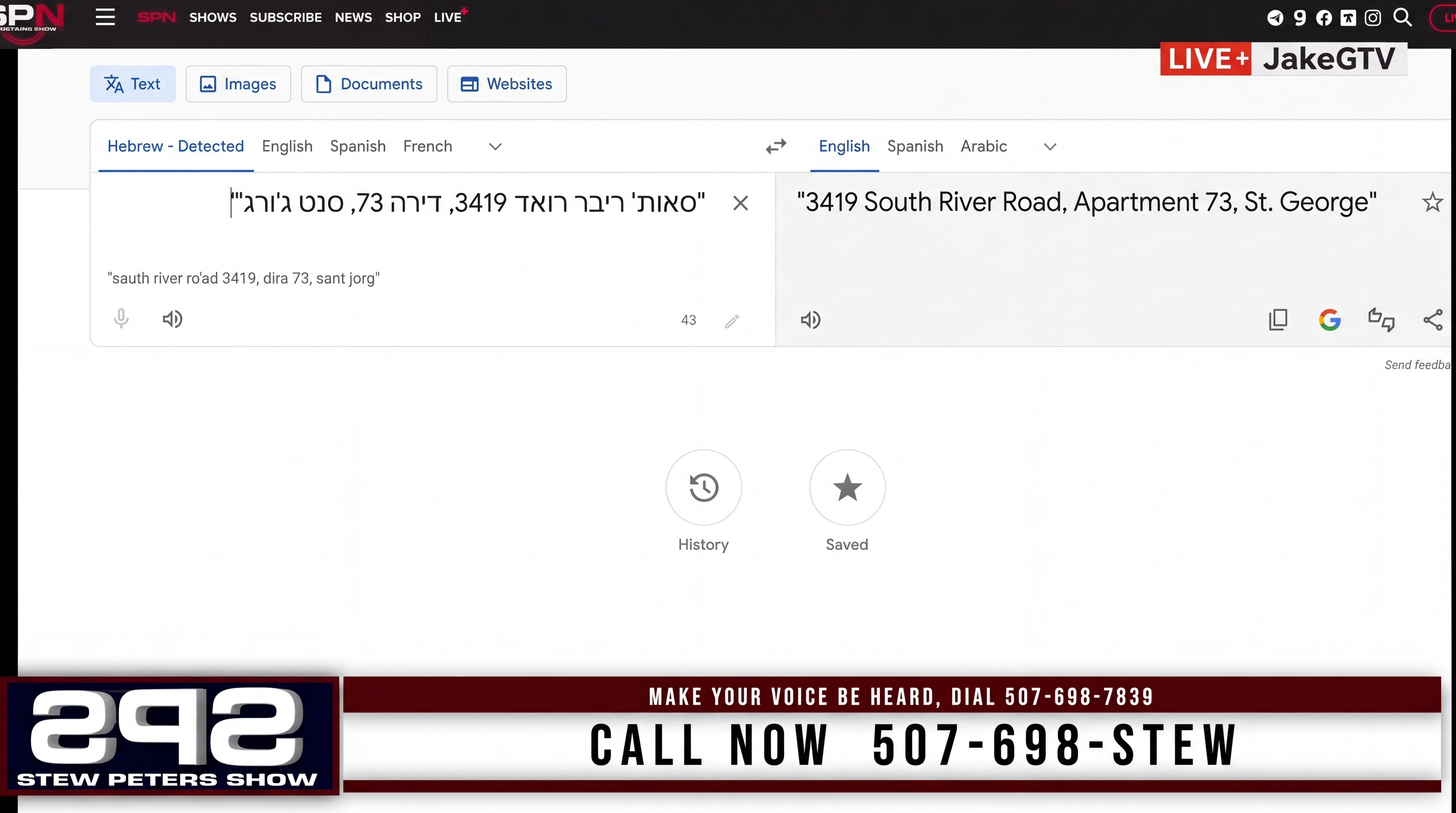 AI-upscaled 4K version of the Google Translate frame from the Stew Peters Show. Left: "Hebrew - Detected", input "סאות' ריבר רואד 3419, דירה 73, סנט ג'ורג", transliteration "sauth river ro'ad 3419, dira 73, sant jorg", character count 43. Right: English output "3419 South River Road, Apartment 73, St. George". LIVE+ JakeGTV tag top right; Stew Peters Show "Call Now 507-698-STEW" lower third.