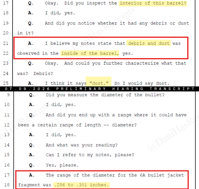 Two excerpts from the preliminary hearing transcript. The upper excerpt is examination about whether the interior of the barrel was inspected and whether it had debris or dust, with the answer that notes state debris and dust were observed inside the barrel. The lower excerpt is examination about measuring the bullet, with the answer that the range of the diameter was .286 to .301 inches.