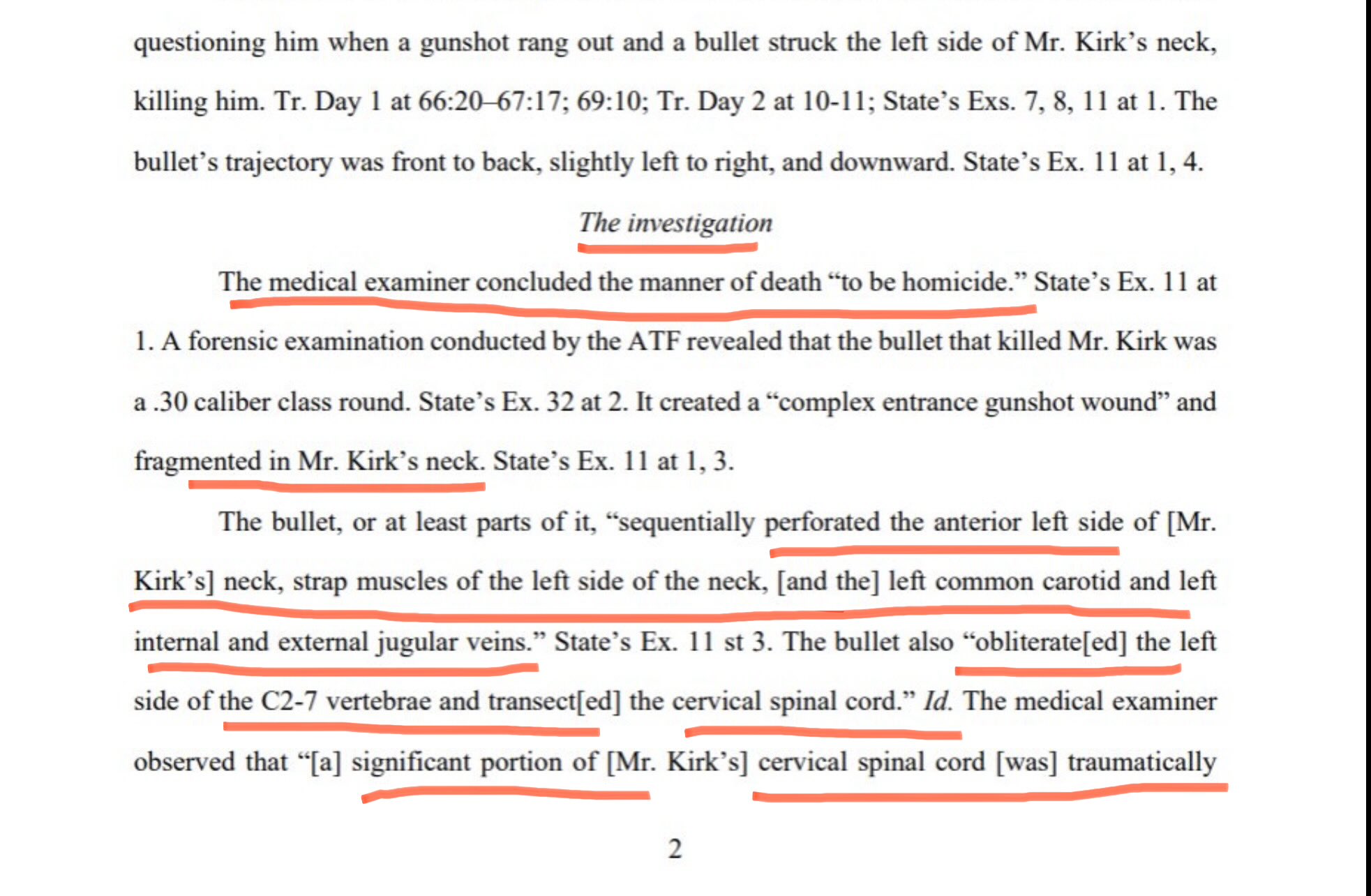 Page 2 of the State's probable-cause brief with red underlining added by the poster, covering the downward bullet trajectory, the medical examiner's homicide finding, the ATF .30 caliber class round determination, the complex entrance gunshot wound, and the obliteration of the left side of the C2-7 vertebrae.