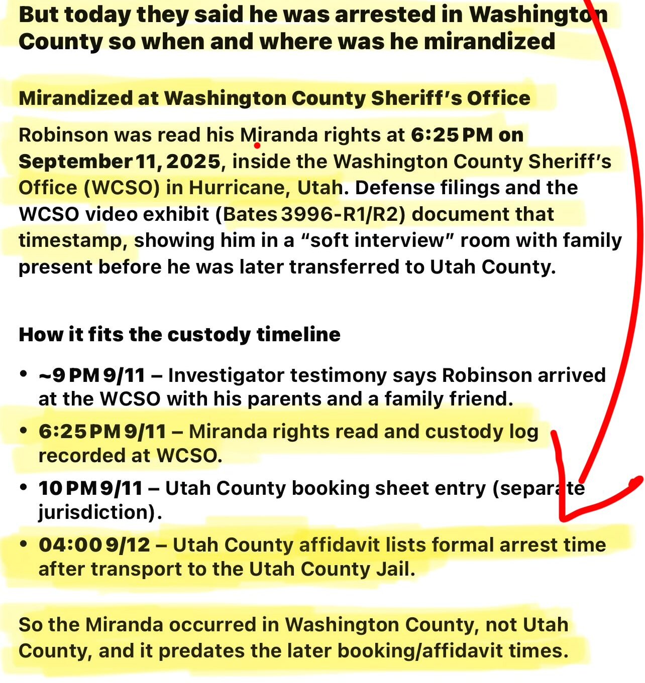 Custody timeline summary: Miranda at WCSO 6:25 PM 9/11, Utah County booking 10 PM 9/11, formal arrest 04:00 9/12
