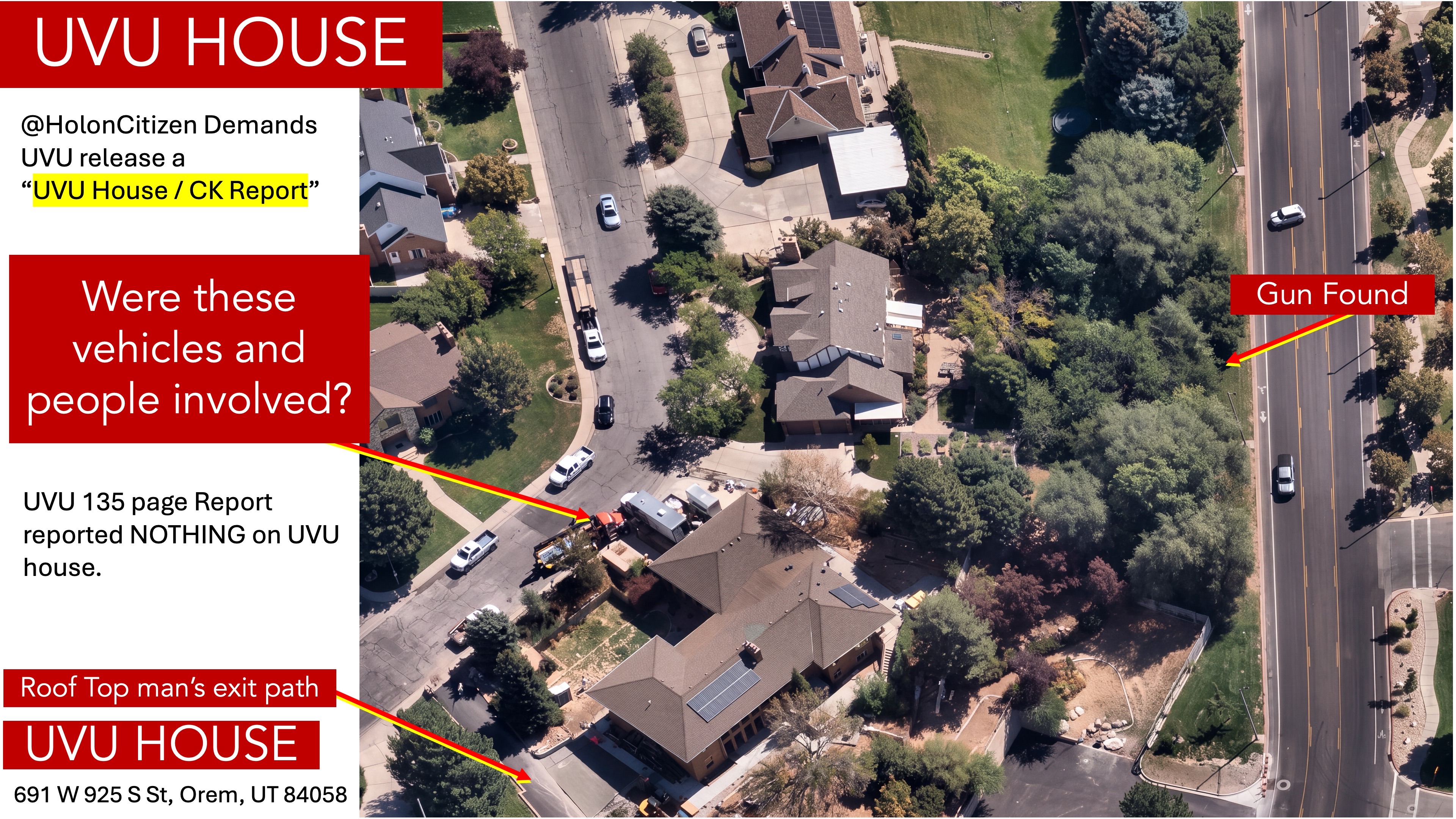 Slide 5: overhead of the block with the vehicles at the UVU house, the exit path, and where the gun was found